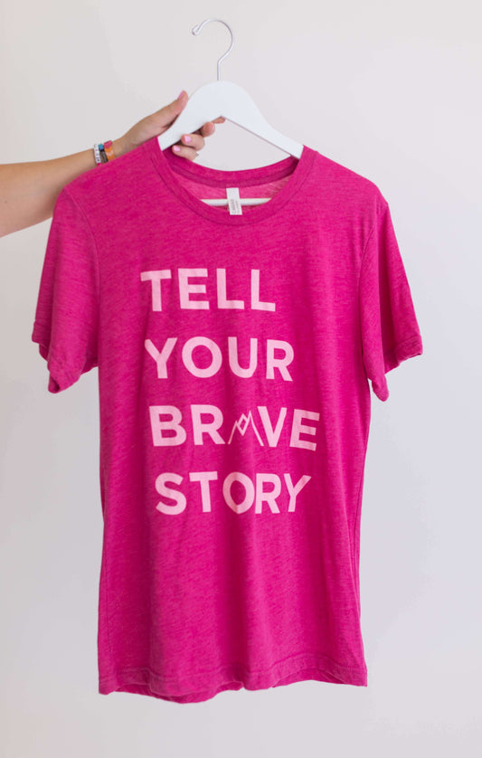 TELL YOUR BRAVE STORY T-SHIRT - Pink